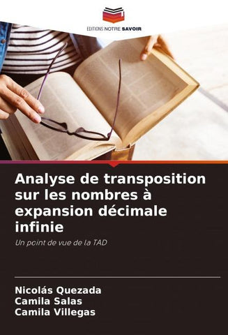 Analyse de transposition sur les nombres à expansion décimale infinie