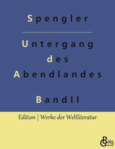 Der Untergang des Abendlandes - Band 2