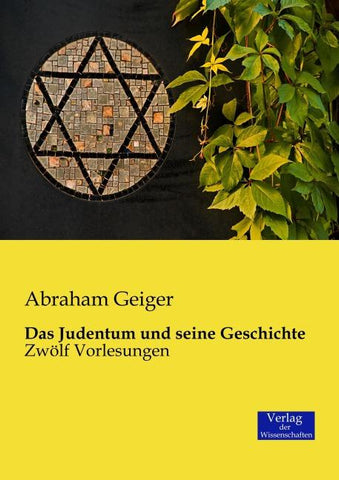 Das Judentum und seine Geschichte