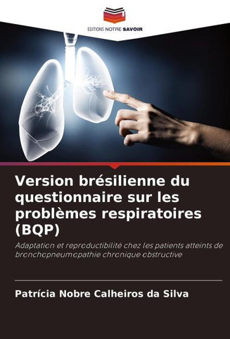 Version brésilienne du questionnaire sur les problèmes respiratoires (BQP)