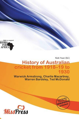 History of Australian cricket from 1918-19 to 1930