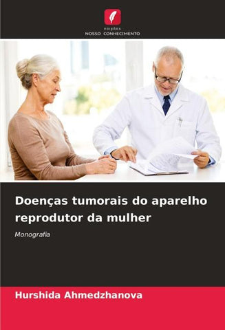 Doenças tumorais do aparelho reprodutor da mulher