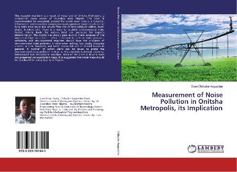 Measurement of Noise Pollution in Onitsha Metropolis, its Implication