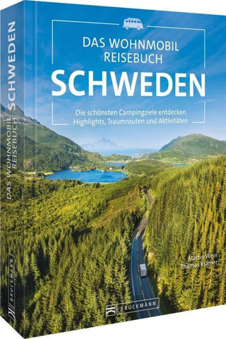 Das Wohnmobil Reisebuch Schweden