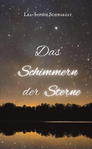 Das Schimmern der Sterne