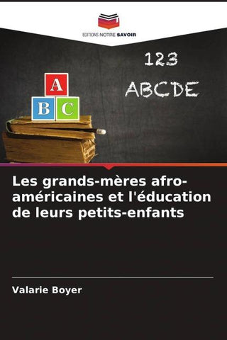 Les grands-mères afro-américaines et l'éducation de leurs petits-enfants