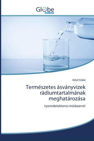 Természetes ásványvizek rádiumtartalmának meghatározása