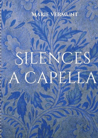 Silences a capella
