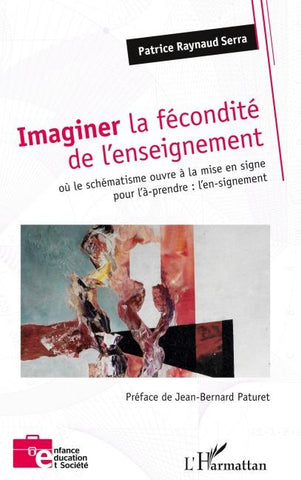 Imaginer la fécondité de l'enseignement