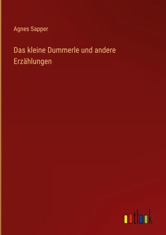 Das kleine Dummerle und andere Erzählungen