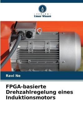 FPGA-basierte Drehzahlregelung eines Induktionsmotors