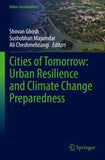 Cities of Tomorrow: Urban Resilience and Climate Change Preparedness