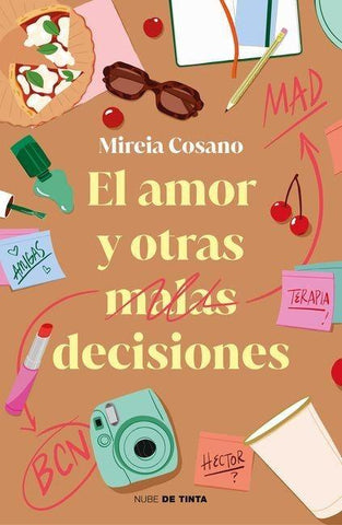 El amor y otras malas decisiones
