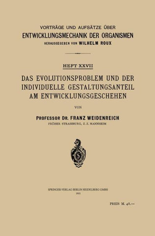 Das Evolutionsproblem und der Individuelle Gestaltungsanteil am Entwicklungsgeschehen