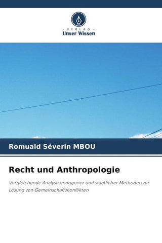 Recht und Anthropologie