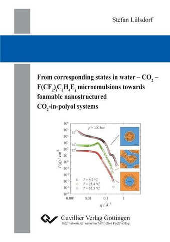 From corresponding states in water - CO2 - F(CF2)iC2H4Ej microemulsions towards foamable nanostructured CO2-in-polyol systems