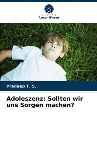 Adoleszenz: Sollten wir uns Sorgen machen?