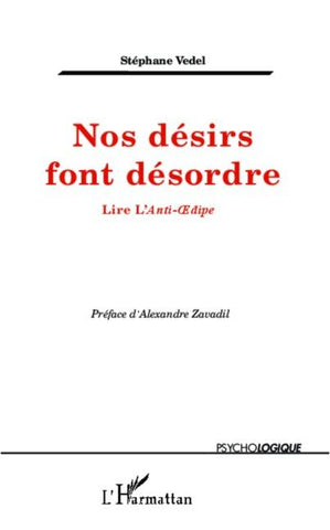 Nos désirs font désordre