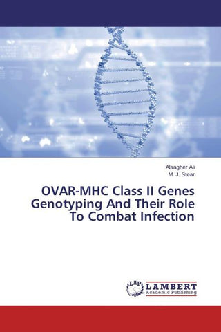 OVAR-MHC Class II Genes Genotyping And Their Role To Combat Infection