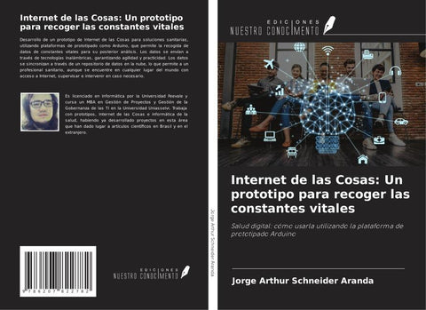 Internet de las Cosas: Un prototipo para recoger las constantes vitales