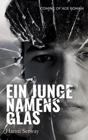 Ein Junge namens Glas