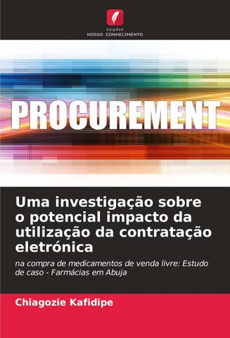 Uma investigação sobre o potencial impacto da utilização da contratação eletrónica