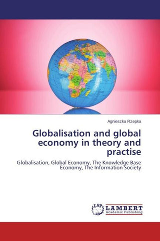 Globalisation and global economy in theory and practise