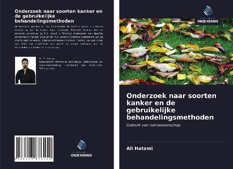 Onderzoek naar soorten kanker en de gebruikelijke behandelingsmethoden