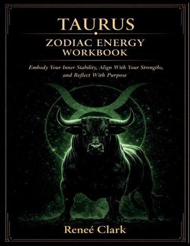 Taurus Zodiac Energy Workbook
