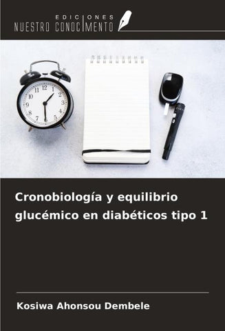 Cronobiología y equilibrio glucémico en diabéticos tipo 1