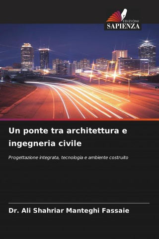 Un ponte tra architettura e ingegneria civile