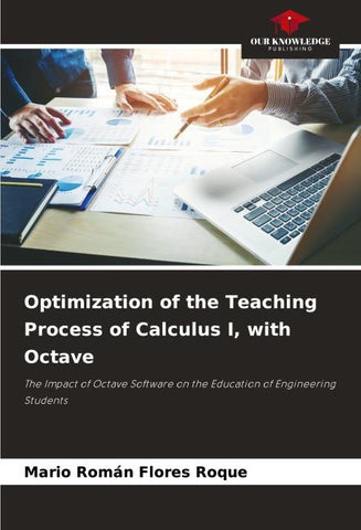 Optimization of the Teaching Process of Calculus I, with Octave