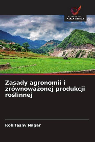 Zasady agronomii i zrównowa¿onej produkcji ro¿linnej
