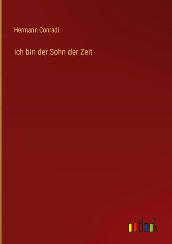 Ich bin der Sohn der Zeit