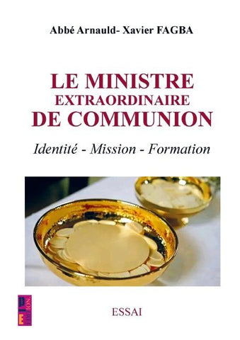 Le ministre extraordinaire de communion