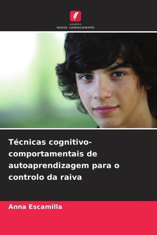 Técnicas cognitivo-comportamentais de autoaprendizagem para o controlo da raiva
