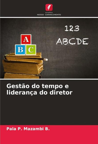 Gestão do tempo e liderança do diretor