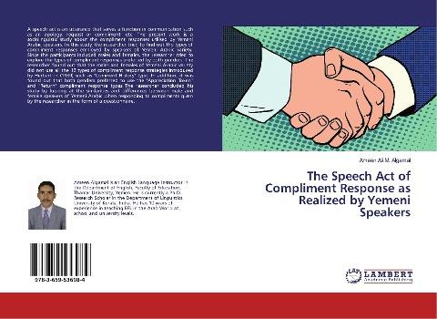 The Speech Act of Compliment Response as Realized by Yemeni Speakers