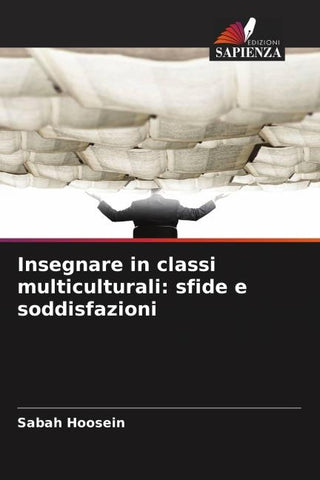 Insegnare in classi multiculturali: sfide e soddisfazioni