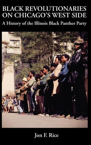 BLACK REVOLUTIONARIES ON CHICAGO'S WEST SIDE