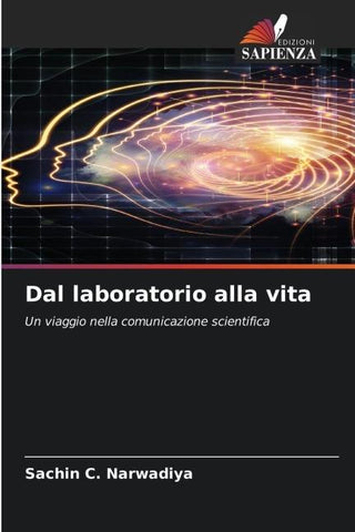 Dal laboratorio alla vita