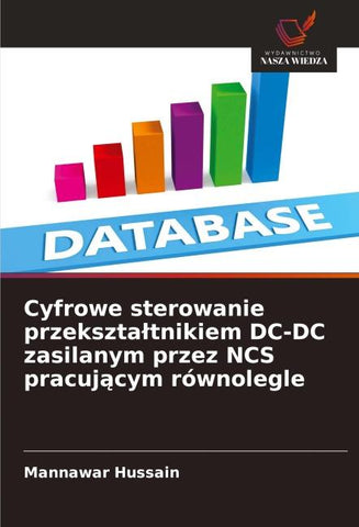 Cyfrowe sterowanie przekszta¿tnikiem DC-DC zasilanym przez NCS pracuj¿cym równolegle