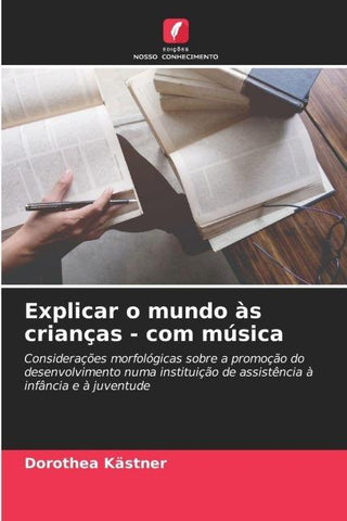 Explicar o mundo às crianças - com música