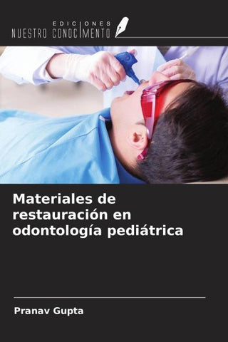 Materiales de restauración en odontología pediátrica