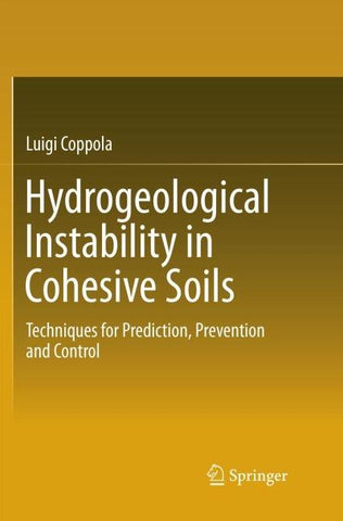 Hydrogeological Instability in Cohesive Soils