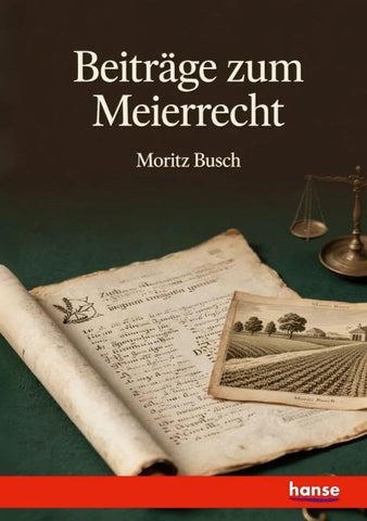 Beiträge zum Meierrecht