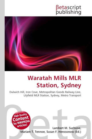 Waratah Mills MLR Station, Sydney