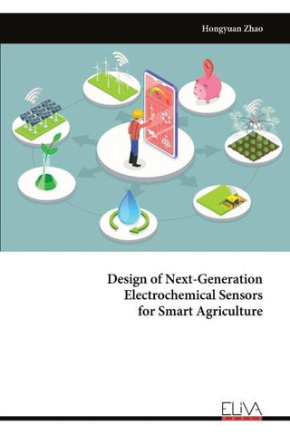 Design of Next-Generation Electrochemical Sensors for Smart Agriculture