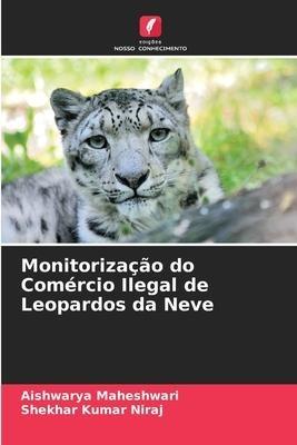 Monitorização do Comércio Ilegal de Leopardos da Neve