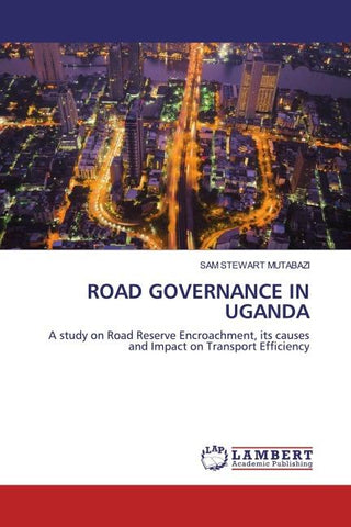 ROAD GOVERNANCE IN UGANDA